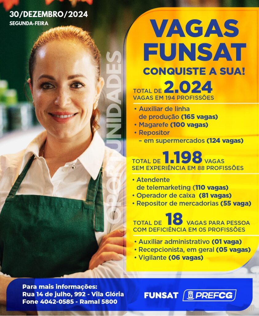 Funsat oferece 2.024 vagas de emprego nesta segunda-feira